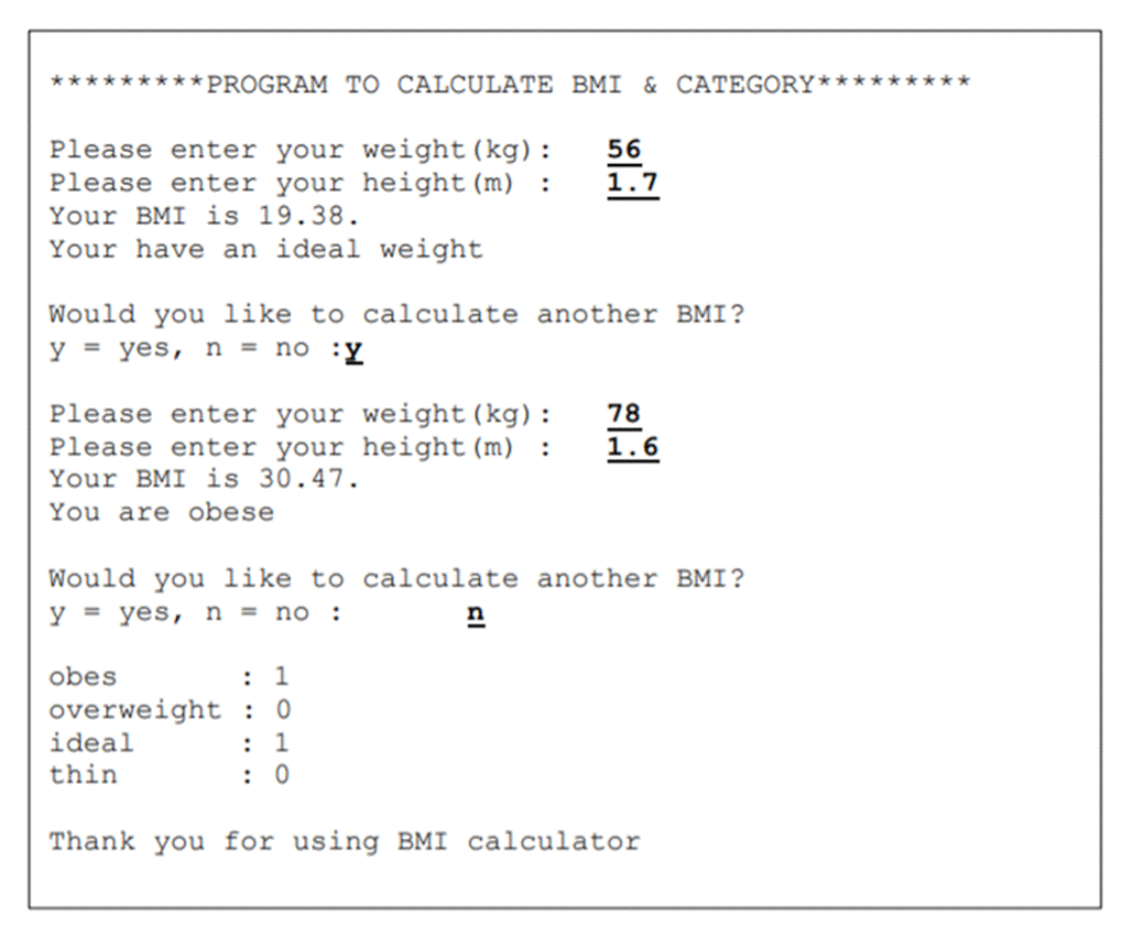Solved Ques 1 By Using C Programming Develop A Body Mass Index BMI 1 Answer Transtutors